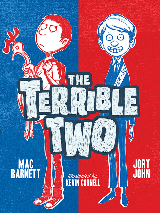 Upplýsingar um The Terrible Two eftir Mac Barnett - Til útláns